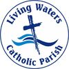 Living Waters Catholic Parish
